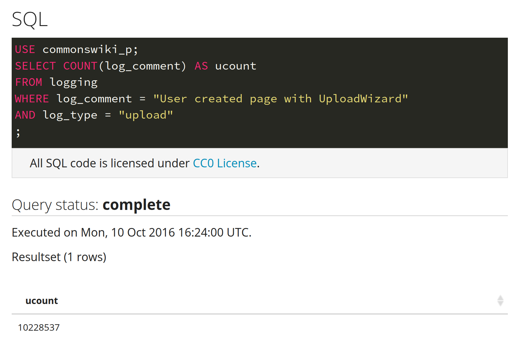 Screenshot of an SQL query run on the Wikimedia Quarry platform on October 10, 2016. The query counts the number of upload log entries with the comment "User created page with UploadWizard" and returns a result of 10,228,537.